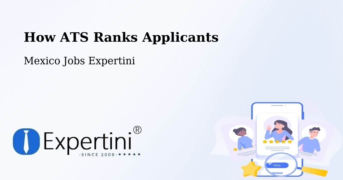 How ATS Ranks Applicants - Mexico Jobs Expertini